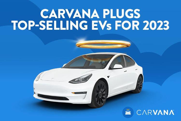 Carvana Announces Top-Selling Electric Vehicles of 2023