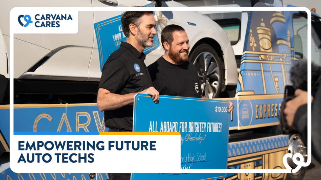 CarvanaCares | How Carvana and Legacy Motor Club Support Future Auto ...